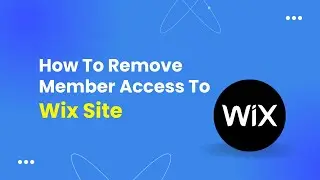 How To Remove Member Access To Wix Site