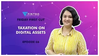 Virtual Digital Assets - Detailed Guide '22 | Taxation, Capital Gains, TDS  | FFC EP 66