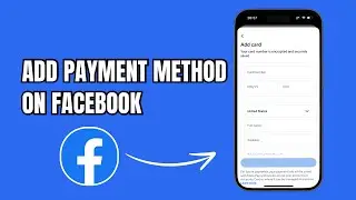 How to Add Payment Method on Facebook (2025 Step-by-Step Guide)
