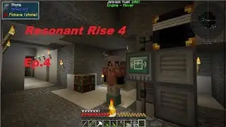 Resonant Rise 4 Ep 4 Catching up and RFTools storage