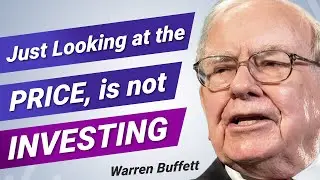 Warren Buffett: Just Looking at the Price is Not Investing - #Shorts