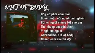 Lyrics // &ldquo;Out Of Body ft. VSTRA & tlinh