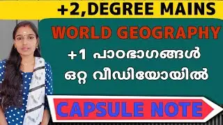 +1 WORLD GEOGRAPHY FOR PLUS TWO MAINS AND DEGREE MAINS|+1 WORLD GEOGRAPHY CAPSULE NOTE