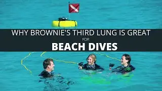 DEMO HOW TO ENTER WATER FOR BEACH DIVE USING BROWNIE'S THIRD LUNG
