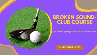 Broken Sound Club Course - Conquering the Challenge of Hole 2 | Pro Golf Tips