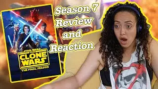 Clone Wars SEASON 7 Review & FINALE REACTION 
