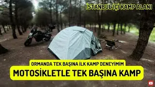 Çiftalan Orman Kampı (İstanbul) | Tek Başına Kamp | 250NK İle Ormanda Gezi