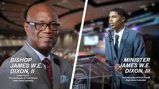 Sunday Worship - Bishop James W.E. Dixon, II & Minister James W.E. Dixon, III