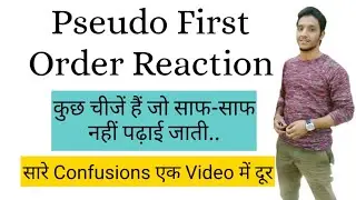 pseudo first order reaction || Chemical Kinetics class 12 jee neet