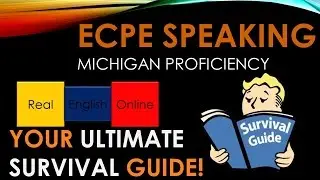 ECPE SPEAKING- YOUR ULTIMATE SURVIVAL GUIDE