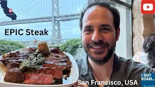 Trying the porterhouse at EPIC Steak Restaurant in the Embarcadero San Francisco