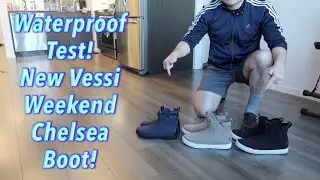 Тест на водонепроницаемость! Новые ботинки челси Vessi Weekend!