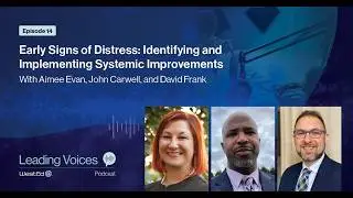 Early Signs of Distress: Identifying and Implementing Systemic Improvements
