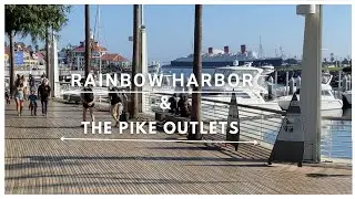Rainbow Harbor and The Pike Outlets| Long Beach CA 🇺🇸