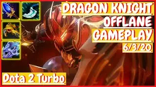 Dragon Knight 6/3/20 [OFFLANE] [Gameplay DOTA 2 Turbo] 7.31