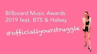 BBMA's 2019 [#officiallyOURstruggle]