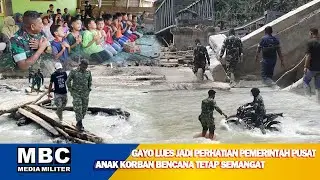 Presiden Utus Pasukan TNI AD Kasad Maruli Bangun Jembatan Bailey Gayo Lues