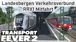 Transport Fever 2 WORLD - Mitfahrt LVV RRX1