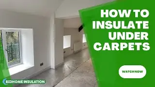 EcoTec Floor-Foam Insulation Kit - How To Insulate Under Carpet and Laminate Floors