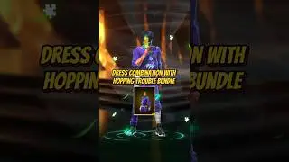 DRESS COMBINATION 👺 WITH HOPPING TROUBLE BUNDLE 🔥 FREE FIRE 🔥