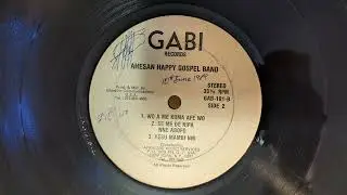 Ahesan Happy Gospel Band &ndash; Se Me De Nipa Nne Abofo - Ghana, West Africa