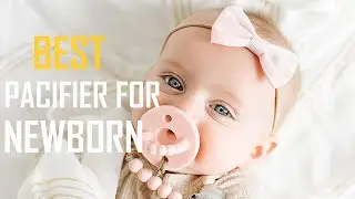 Top 5 Best Pacifiers for Newborns [Review] - Original Newborn Baby Pacifier/Cutie Pacifier [2022]