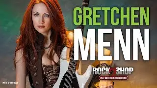 Rock Shop LIVE with Guitarist Gretchen Menn