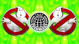 GHOSTBUSTERS THEME (OFFICIAL TRAP REMIX) - MUSIC NOW