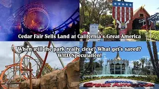 Cedar Fair Sells Land Under California's Great America - Park to close 