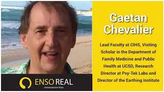 Dr. Ga&eacute;tan Chevalier: The Healing Power of Earthing.