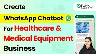 How to Build an AI Agent WhatsApp Chatbot for Healthcare and Medical Equipment Business