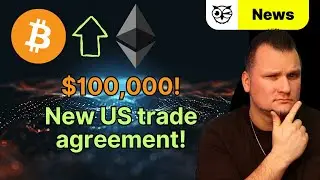 Bitcoin back at $100,000! ETH outperforming BTC? US crypto gains with new trade deal!