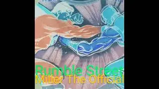 Rumble Street | Miller The Official