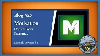 MT2 Growing Leadership Blog #25 &ndash; Define Your Culture &ndash; Motivation Comes From Passion