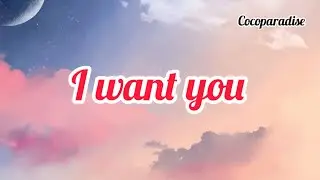 I Want You &ndash; Deep Romantic English Love Song | Emotional Heartfelt Lyrics 💖