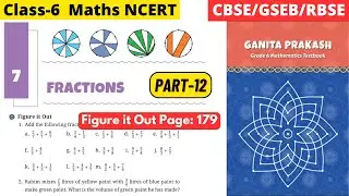 Class 6 Maths Ganita Prakash Chapter 7 Fractions | Part 12 #grade6math