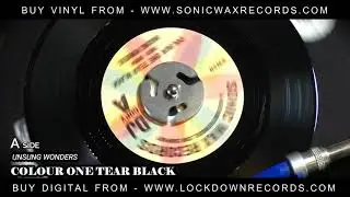 UNSUNG WONDERS - COLOUR ONE TEAR BLACK - SONIC WAX RECORDS | CROSSOVER NORTHERN SOUL | A SIDE