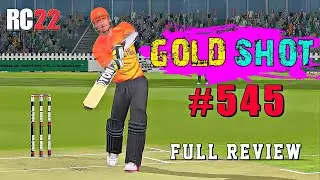 Real Cricket 22 - GOLD SHOT #545 Review || Don't Purchased New Gold Shot #545 - Before Watching 😭