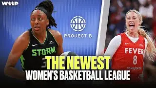 Nneka Ogwumike on Why She Joined the New Basketball League Project B
