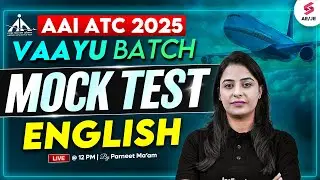 AAI ATC 2025 Preparation | AAI ATC English Classes | English Mock Test for AAI ATC | Parneet Ma'am