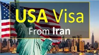 US Visa from Iran l Watch & Apply