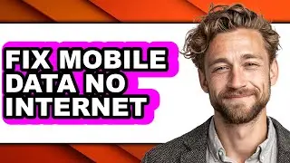How to Fix Mobile Data No Internet (updated)