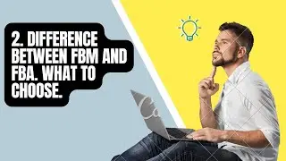 Difference Between FBM and FBA. What To Choose.
