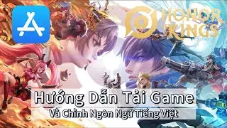 Hướng Dẫn Tải Honor of Kings Global Tr&ecirc;n iOS | Yuki Comeback