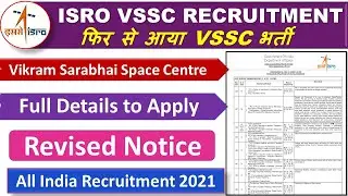 ISRO - VSSC Recruitment 2021 || Vikram Sarabhai Space Centre  New Recruitment 2021 for scientist