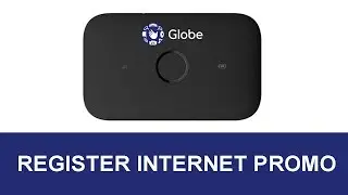 How to Register Globe LTE Pocket WiFi To Globe Internet Promo