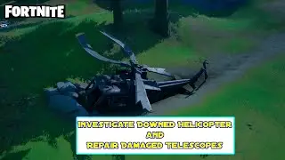 Investigate Downed Helicopter and Repair Damaged Telescopes - Fortnite Foreshadowing Quests