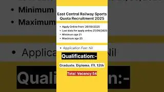 ECR Sports Quota Recruitment 2025-26 | 56 Railway Jobs for Sportspersons | ECR Hajipur Vacancy