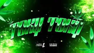 TOKY TOKY 🌿 MARTIN MORENO FT LOS MELLIS MORENO