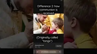 3 differences in communion: Roman Catholic and Eastern Orthodox